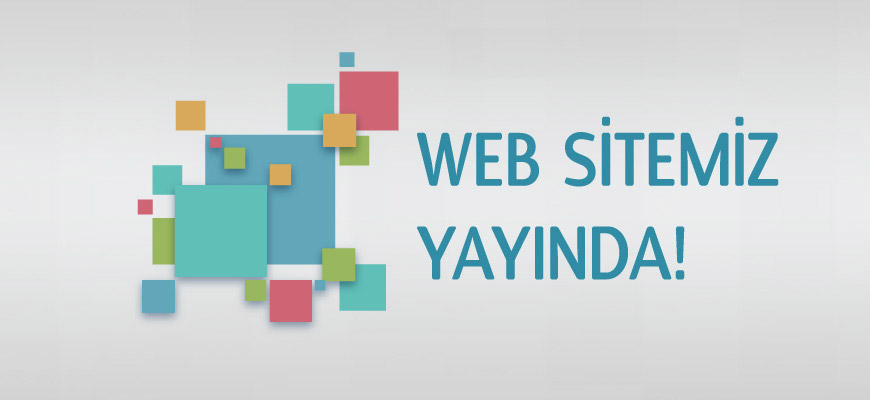 Web Sitemiz Yayında